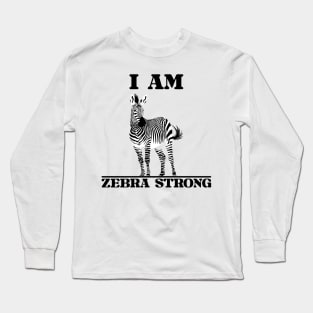 Ehlers Danlos Rare Disease Awareness I Am Zebra Strong Long Sleeve T-Shirt